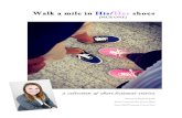 Walk a mile in His/Her shoes€¦ · Walk a mile in His/Her shoes [PICK ONE] a collection of short fictional stories Written by: Madyson Smith Senior Communication Honors Major Texas