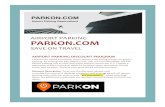 Airport Parking Flyer - William Paterson University · 2018. 12. 4. · AIRPORT PARKING PARKON.COM SAVE ON TRAVEL AIRPORT PARKING DISCOUNT PROGRAM Parkon.com offers a fantastic travel