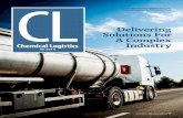 Chemical Logistics: Delivering Solutions for a Complex ... · Chemical manufacturers – and the third-party logistics partners ... manufacturing safely, while logis - tics companies