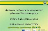 Railway network development plans in West-Hungary · Network and service area GYSEV rail network from 2011 - Győr-Sopron-Ebenfurth - Fertőszentmiklós-Neusiedl -Sopron-Szombathely