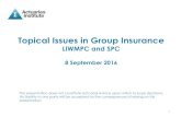 Topical Issues in Group Insurance - Actuaries InstituteAPRA’S THEMATIC REVIEW AND FUND VISITS Benefit Design • Changes to eligibility conditions and definitions of disability •