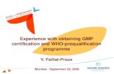 Experience with obtaining GMP certification and WHO ... Placez ici le chapeau titre des diapositives
