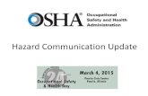 Hazard Communication Update - DIOSH Day Handouts/HazCom Update 2015 … · • March 2012 - OSHA aligned its Hazard Communication Standard (HCS) with the Globally Harmonized System