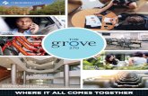 FLEXIBLE WORKSPACES - LoopNet · 2019. 4. 18. · it all comes together at The Grove 270. • Over 575,000 SF of leasable office space across five buldings • Brand new spec suites