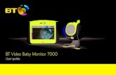 BT Video Baby Monitor 7000 - BT Business Direct · Thanks for buying this BT Baby Monitor. You’ll soon be able to relax knowing you can watch and listen to your baby’s every breath,