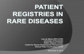 University of Rochester Center for Human Experimental ... · Objectives Provide general overview and unique challenges of rare disease patient registries Discuss University of Rochester