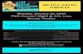 Monday, January 20, 2020 FNO-Concert Night @ ACL Live ... · Monday, January 20, 2020 FNO-Concert Night @ ACL Live, Moody Theater HOURS OF OPERATION: Shuttle transportation departs