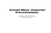 Create More Powerful Presentations - Create More Powerful Presentations AACC 2003 1 Introduction to