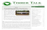 Timber Talk - scloggers.com · timber harvesting and forestry professionals, forest products, forestry practices and how our industry conducts its business as stewards of our state’s