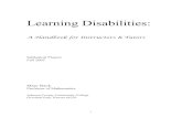 Learning Disabilities Handbook - KCPDC · reading, writing, reasoning, or mathematical abilities. These disorders are intrinsic to the ... use upper-case letters to avoid confusing