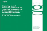 Equity and Social Justice in Water Resource Management in ... · Equity and Social Justice in Water Resource Management in Bangladesh 3 Equity and Social Justice in Water Resouce