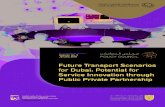 Policy Council Number 9 Future Transport Scenarios for ... · 12/19/2017  · 5 Policy Council Number 9 Future Transport Scenarios for Dubai: Potential for Service Innovation through