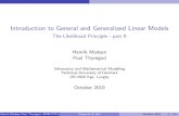 Introduction to General and Generalized Linear Modelshmad/GLM/slides/lect03.pdfIntroduction to General and Generalized Linear Models The Likelihood Principle - part II Henrik Madsen