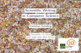 Scientific writing in computer science · Your audience: the reviewers Bad news • You need to write the paper for the reviewers Good news • You want to write the paper for the