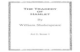 The Tragedy of Hamlet · The Tragedy of Hamlet: Act 2, Scene 2 by William Shakespeare 2 Created for Lit2Go on the web at etc.usf.edu. ROSENCRANTZ Both your majesties Might, by the