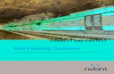 Rail Heating Systems - nVent · 2020. 8. 5. · nVent ERICO rail clips, which allow the system to withstand the rigorous vibration of heavy rail traffic. • Flexibility – Systems