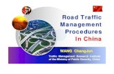 Road Traffic Management Procedures In China · 23 May 2013 Road Traffic Management Procedures in China 10 Improving emergency coordination mechanism In view of more adverse weather
