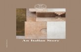 An Italian Story - Oasis Group · 2019. 6. 5. · marble, gold, bronze, leather, velvet, precious wood. Also the finishes and thoroughness of the production process help to make the