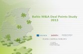 Baltic M&A Deal Point Study 2011 - Sorainen MA Deal...Construction & Real Estate, Technology, Retail/Wholesale and Food Industry & Agriculture remain as sectors with active M&A. 8