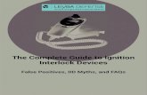 The Complete Guide to Ignition Interlock Devices · 2017. 1. 26. · IID Myths: As a Seattle DUI defense attorney, we have heard it all when it comes to IIDs. There is a plethora