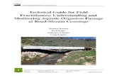 Technical Guide for Field Practitioners: Understanding and ... · Technical Guide for Field Practitioners: Understanding and Monitoring Aquatic Organism Passage at Road-Stream Crossings.