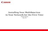 Installing Your Multifunction to Your Network for …downloads.canon.com/wireless/setup_420_mac.pdfsystem environment. For details, refer to your device's instruction manual or contact