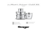 the Nutri Juicer Cold XL - Sage Appliances · • The juicer is equipped with an internal self-resetting overload to prevent the motor from damage under heavy or continuous loads.