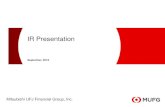 IR Presentation - 三菱UFJフィナンシャル・グループ · 2019. 11. 25. · IR Presentation Mitsubishi UFJ Financial Group, Inc. 2 This document contains forward- looking