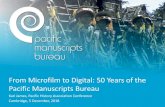 From Microfilm to Digital: 50 Years of the Pacific Manuscripts …asiapacific.anu.edu.au/pambu/docs/181205 PHA_KJames.pdf · Microfilm to Digital Former Executive Officer, Kylie Moloney,