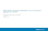 Dell EMC Avamar Release 7.5.1 Product Security Guide ... · Dell EMC Avamar Release 7.5.1 Product Security Guide Product Security Guide 9. Tables 10 Dell EMC Avamar Release 7.5.1