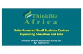Solar-Powered Small Business Centres Expanding Educaon and ... · Solar-Powered Small Business Centres Expanding Educaon and Jobs A Project of Think Renewables Group, Inc. 1 Two min.