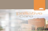 palliative care - United Regional Health Care System€¦ · Palliative care is available even when a person has been recently diagnosed with a serious life-altering illness and is