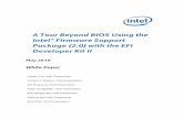 A Tour Beyond BIOS Using the Intel® Firmware …...A Tour Beyond BIOS Using the Intel® Firmware Support Package (2.0) with the EFI Developer Kit II May 2016 White Paper Jiewen Yao,
