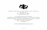 What is Religion and What is an African Religion...by the Prophet Muhammad in the late 1st millennium A.C.E. Previous to that period the inhabitants of north Africa were native Africans