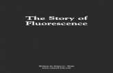 The Story of Fluorescencemidgagmsorg.ipage.com/wp-content/uploads/Storyof...THE STORY OF FLUORESCENCE An explanation of ultraviolet fluorescence and a descriptive list of fluorescent