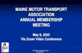 MAINE MOTOR TRANSPORT ASSOCIATION ANNUAL MEMBERSHIP MEETING · MMTA Annual Membership Meeting –May 8, 2020 National Trends –Highlights of ATRI Study: • Long-haul trips are down,