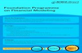 Foundation Programme on Financial Modeling · Building financial model (with real life example) Session 4: • Understanding / calculating ratios in a financial model • Evaluating