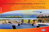 UGANDA ECONOMIC UPDATE - World Bank...Uganda is a reform-inclined country with a remarkable track record. More recently, the country has foundered, but shows More recently, the country