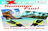 Summer 2016 SummerFun! - Actors FCUSummer 2016 E T R A Call 212.869.8926, option 4, for details Get a loan to get you going Summer Fun! X 9 a m - 8 p m E ST W e’r e R e a dy t o