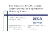 The Impact of HVAC Control Improvements on Supermarket …cloud.cdhenergy.com/presentations/ASHRAE Chicago 1999... · 2015. 1. 12. · HVAC Systems Characteristics Store A Store B
