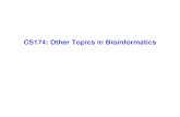CS174: Other Topics in Bioinformaticsxhx/courses/CS174/... · Microsoft PowerPoint - CS174_other_topics.ppt [Compatibility Mode] Author: xhx Created Date: 6/2/2009 2:32:19 PM ...