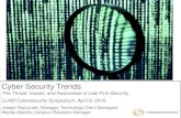 Cyber Security Trends - University of Maryland, Baltimore · 2019. 2. 27. · Cyber Security Trends. The Threat, Impact, and Awareness of Law Firm Security. LLAM Cybersecurity Symposium,
