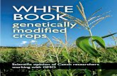 White Book genetically modified crops - Gate2Biotechgenetically modified crops. This book, including acall from Czech scientists, is neither an advertisement nor an advocacy for the