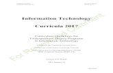 Information Technology Curricula 2017• Computer science (2001, 2008, 2013) • Information systems (1997, 2002, 2006, 2010) and its ongoing endeavors • Information technology (2008)