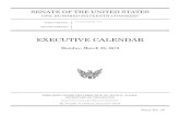 EXECUTIVE CALENDAR - Senate...UNANIMOUS CONSENT AGREEMENT Bridget S. Bade (Cal. No. 20) Ordered, That following Leader remarks on Monday, March 25, 2019, the Senate proceed to executive