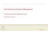 Irish Institute of Pensions Management · Malaysia Employees will have access to private retirement schemes by September 2012 Auto enrollment provisions in DC plans Pension Regulator