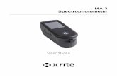 MA 3 Spectrophotometer · 2017. 12. 19. · CE Declaration Hereby, X-Rite, Incorporated, declares that this model is in compliance with the essential requirements and other relevant