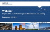 Webinar - North American Electric Reliability Corporation DL/Slides - Project 2007-17... · •June 30, 2011 – Draft 5 Recirculation Ballot – 64.76% Approval (Failed) ... Dated