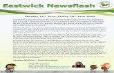 Eastwick Newsflash · Eastwick Newsflash Useful Contacts: Tel: 01372 453277 School Email: info@eastwick.thpt.org.uk Website: www. Eastwickschools.net Monday 22nd June- Friday 26th