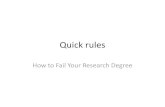 Quick rules - howtofailyourresearchdegree.comhowtofailyourresearchdegree.com/rules-help.pdf · Quick rules How to Fail Your Research Degree . Each round is played horizontally Four